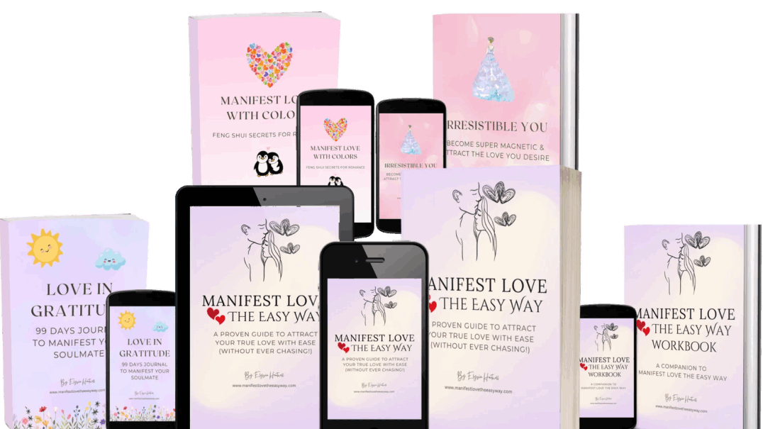 Manifest Love The Easy Way