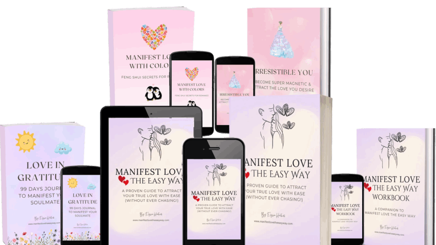 Manifest Love The Easy Way